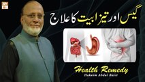 Hazme Ki Kharabi Ka Ilaj - Acidity And Gastric - Hakeem Abdul Basit
