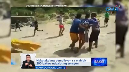 Nakatakdang demolisyon sa mahigit 200 bahay sa Maragondon, Cavite, nabalot ng tensyon | Saksi