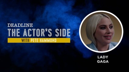 Lady Gaga | The Actor's Side