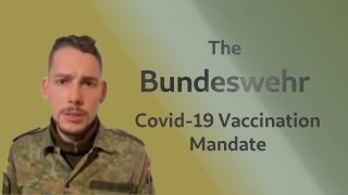 The Covid-19 Vaccination Mandate of The Bundeswehr Explained