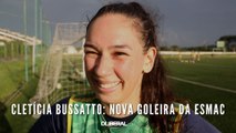 Conheça Letícia Bussatto, nova goleira da Esmac