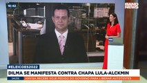 A ex-presidente Dilma Rousseff se manifestou contra a chapa Lula- Alckmin. O repórter Caiã Messina traz mais informações.