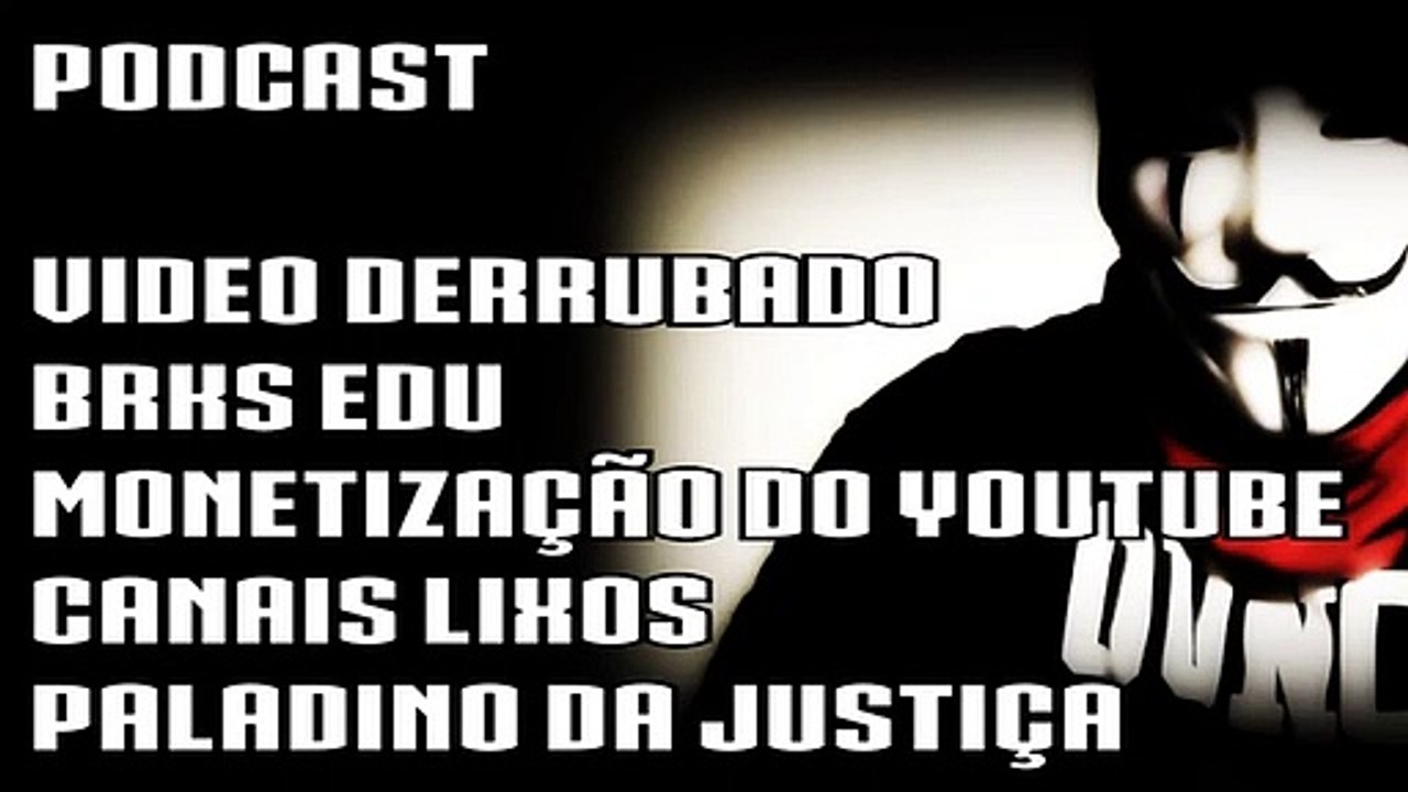 BRKsEdu Bostejando  Os Youtubers vão Falir  Paladino da Justiça... Não