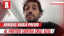 Alejandro Arribas previo al partido contra Cruz Azul: 