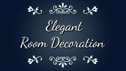 Elegant Room Decoration