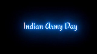 Indian Army _in__in_Day Status video Day _in_ Happy Indian Army Day 15th_jan 2022 - indianarmy