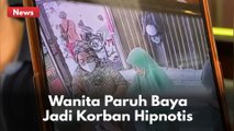 SEORANG WANITA PARUH BAYA DIDUGA MENJADI KORBAN HIPNOTIS !! 14 EMAS HILANG !!