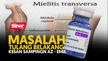 Masalah tulang belakang kesan sampingan AZ - EMA