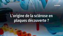 L’origine de la sclérose en plaques découverte ?