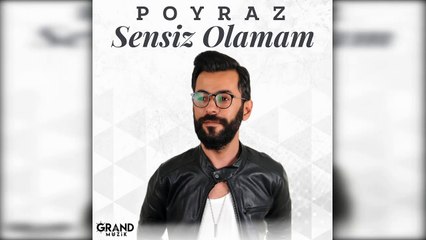 Poyraz - Sensiz Olamam