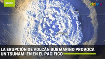 La erupción de volcán submarino provoca un tsunami en en el pacifico