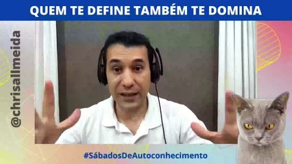 QUEM TE DEFINE TAMBÉM TE DOMINA