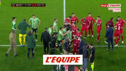 Le derby sévillan arrêté par l'arbitre - Foot - Coupe - ESP