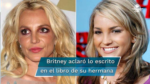 Estalla la guerra de declaraciones entre Britney Spears y su hermana Jamie Lynn