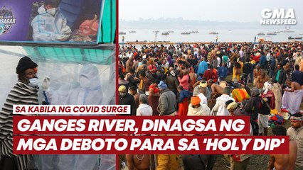 Ganges river, dinagsa ng mga deboto para sa ‘holy dip’ | GMA News Feed