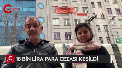 "Geçinemiyoruz" pankartını önce yasakladılar sonra para cezası kestiler