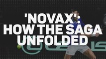 'Novax' - How Djokovic's Australian Open saga