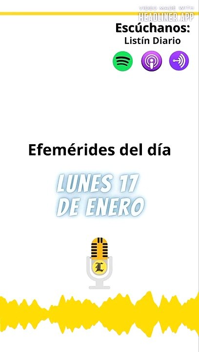 EFEMERIDES: Lunes 17 de enero de 2022