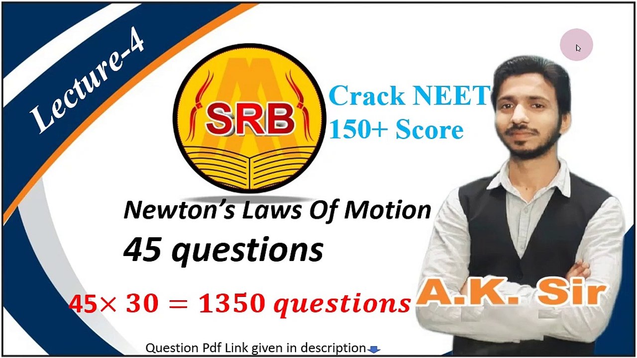 What is the system of pulleys | What are the 3 types of pulleys | What is pulley and its function | What are the 4 main types of pulleys | What is the advantage of pulley | Crack Neet, Newton's Law's of Motion, 45 Questions Discussion, NEET (AK Sir)