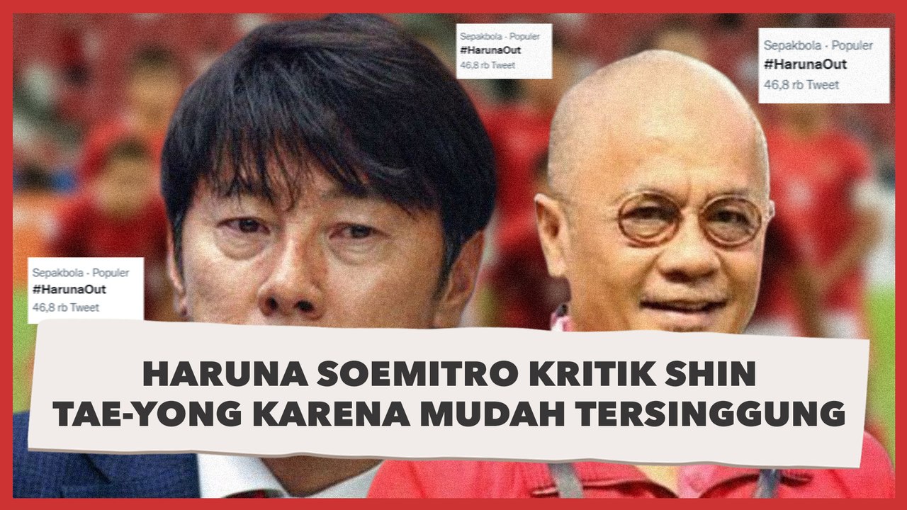 Haruna Soemitro Kritik Shin Tae-yong karena Mudah Tersinggung, Tagar Haruna Out Trending di Twitter
