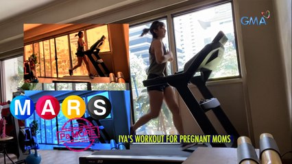 Mars Pa More: Iya’s work-out tips for pregnant moms
