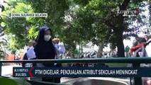 PTM Digelar, Penjualan Atribut Sekolah Meningkat