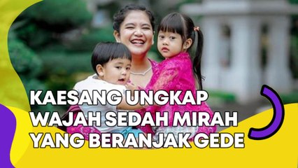 Kaesang Ungkap Wajah Sedah Mirah yang Beranjak Gede: Matanya Besar, Cantik!