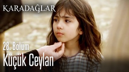 Küçük Ceylan - Karadağlar 28. Bölüm
