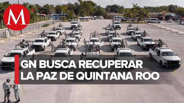 Guardia Nacional garantizará la seguridad de los turistas en Quintana Roo