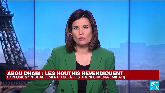 Emirats : attaque de drones près de l'aéroport d'Abou Dhabi, les Houthis revendiquent