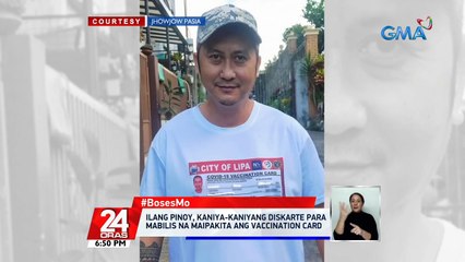 #BOSESMO: Ilang Pinoy, kaniya-kaniyang diskarte sa para mabilis na maipakita ang vaccination card | 24 Oras