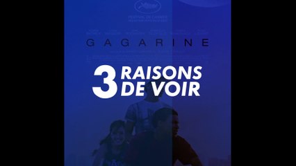 Gagarine - 3 raisons de voir