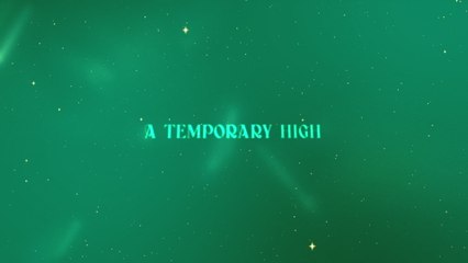 AURORA - A Temporary High