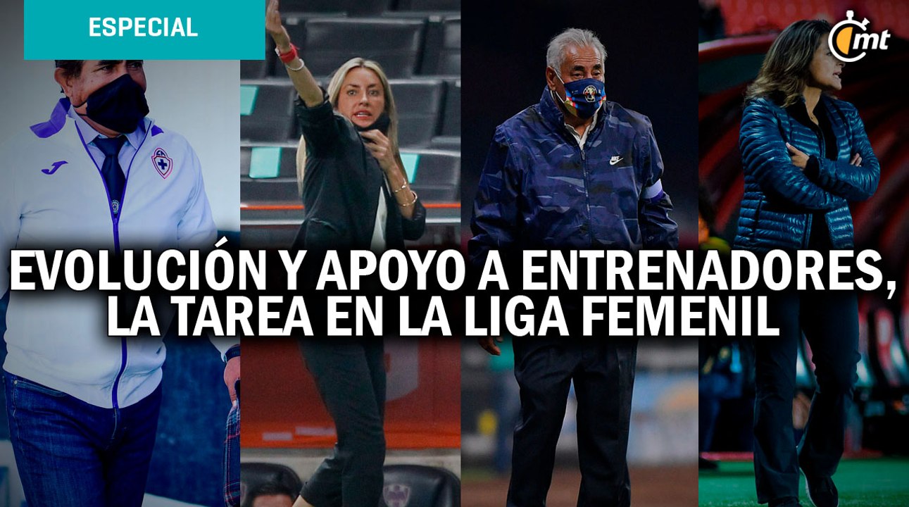 Evolución y apoyo a entrenadores, la tarea en la Liga MX Femenil