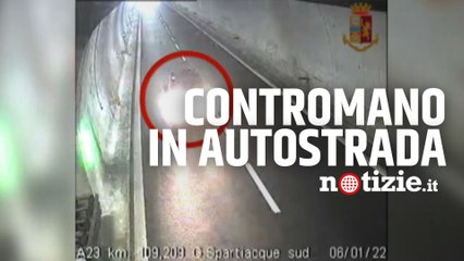 Paura in A23, auto sfreccia contromano in autostrada: le immagini delle telecamere di sorveglianza