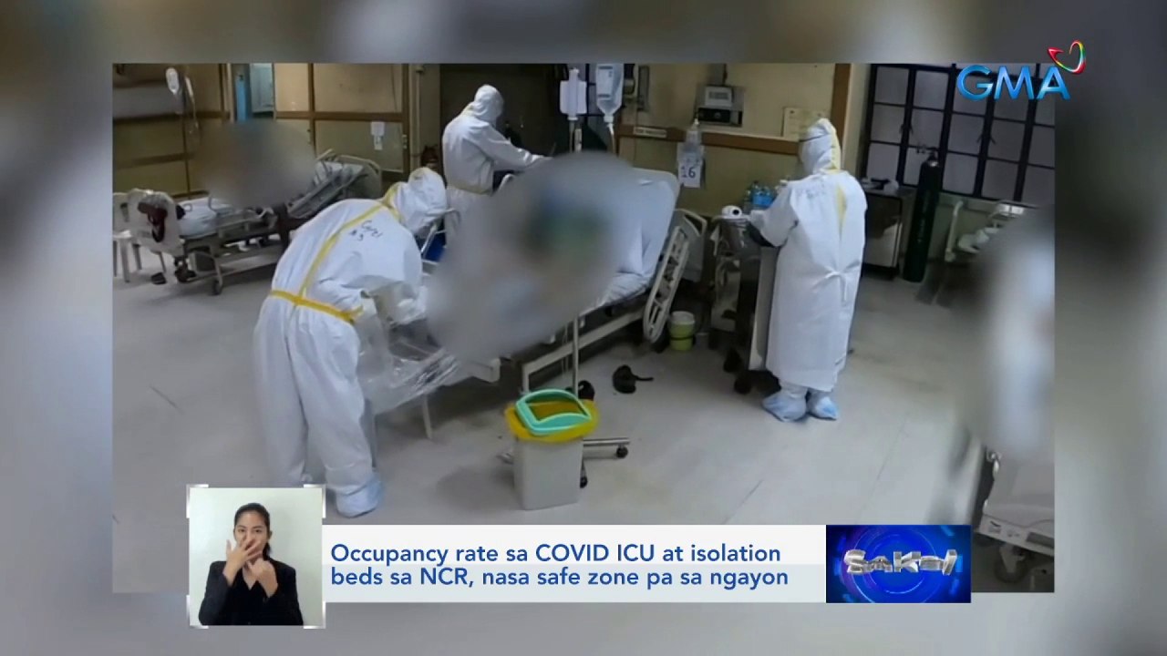 Occupancy rate sa COVID ICU at isolation beds sa NCR, nasa safe zone pa sa ngayon | Saksi