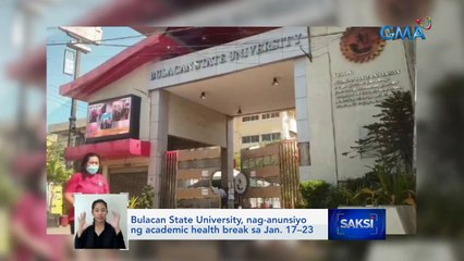 Bulacan State University, nag-anunsiyo ng academic health break sa Jan. 17–23 | Saksi