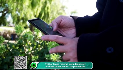 Télécharger la video: Twitter lança recurso para denunciar notícias falsas dentro da plataforma