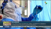 Ecuador registra incremento de contagios por Covid-19