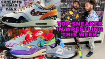 CONCEPT NIKE AIR MAX 1 PACK,TOP SNEAKER IN WWE RAW VS AEW WRESTLING THIS WEEK,SPERM SHOES,CDG NIKE AM 1