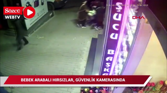 Bebek arabalı hırsızlar, güvenlik kamerasında