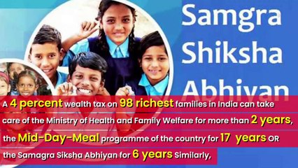 98 अरबपतियों पर 1 फीसदी टैक्स से मिड डे मिल का निकल सकता है 17 साल का ख़र्च: Oxfam