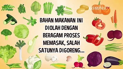 Enak Jadi Lauk, Apakah Sayuran yang Digoreng Baik untuk Kesehatan Tubuh?