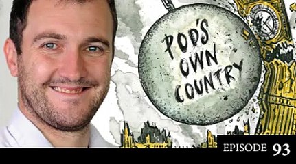 Pods Own Country Episode 93 Tim Farron