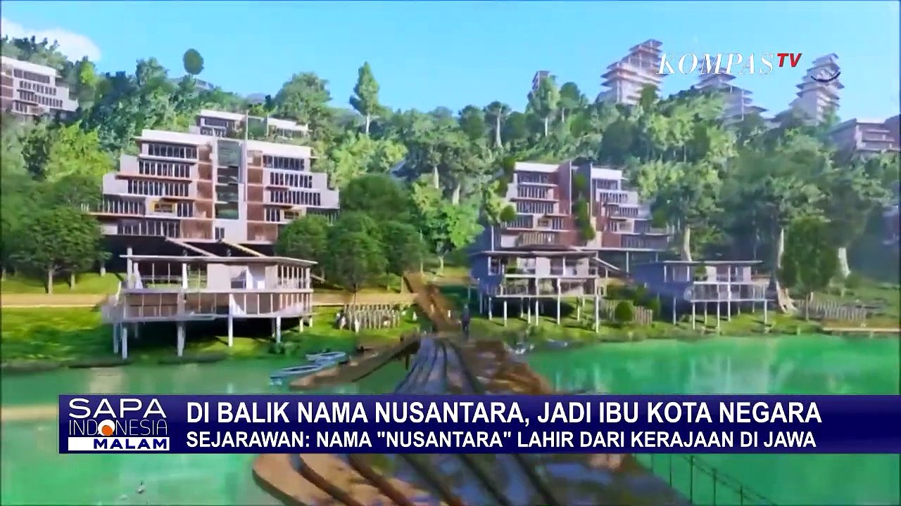 Dibalik Nama Ibu Kota Negara, Sejarawan: Nama Nusantara Tidak Cocok