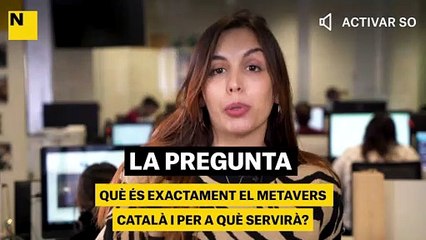 Què és exactament el metavers català i per a què servirà?