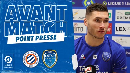 Montpellier-ESTAC | G.Gallon  "Profiter de ce match bonus"