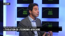 SMART BOURSE - Marchés à thème(s) : Guillaume Arditti (Belvedere Africa Partners)