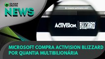 Ao Vivo | Microsoft compra Activision Blizzard por quantia multibilionária | 18/01/2022 | #OlharDigital