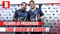 Pizarro en su presentación con Rayados: 'Estoy mucho más maduro, con ganas de trascender'